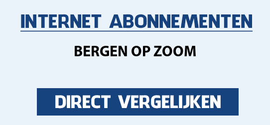 internet vergelijken bergen-op-zoom