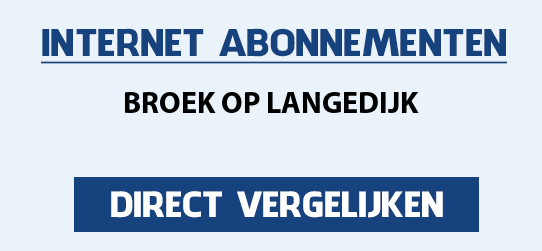 internet vergelijken broek-op-langedijk