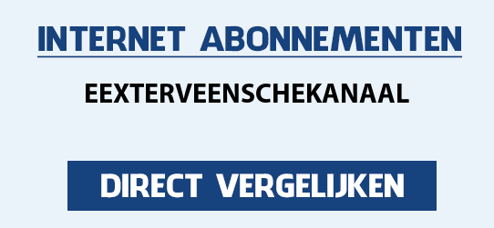 internet vergelijken eexterveenschekanaal