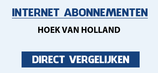 internet vergelijken hoek-van-holland