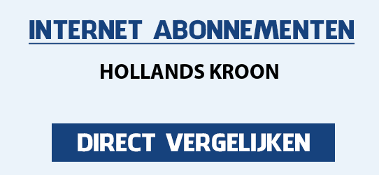 internet vergelijken hollands-kroon