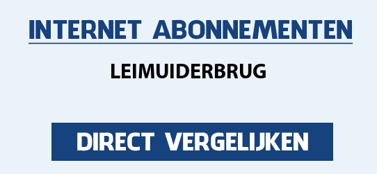 internet vergelijken leimuiderbrug