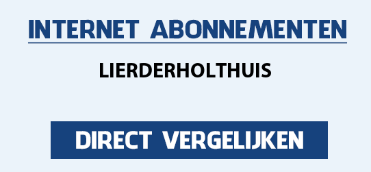 internet vergelijken lierderholthuis