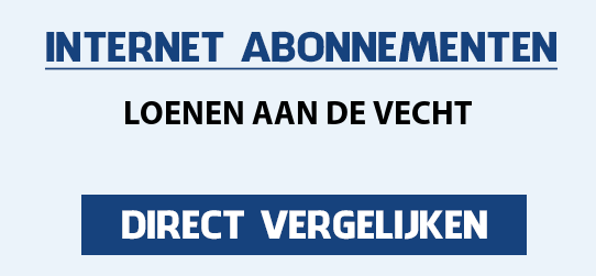 internet vergelijken loenen-aan-de-vecht
