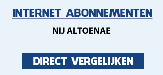 internet vergelijken nij-altoenae