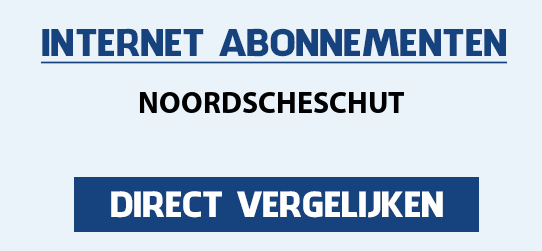internet vergelijken noordscheschut