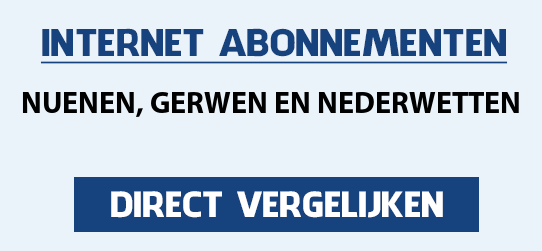 internet vergelijken nuenen-gerwen-en-nederwetten