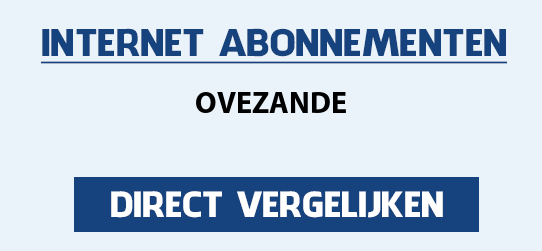internet vergelijken ovezande