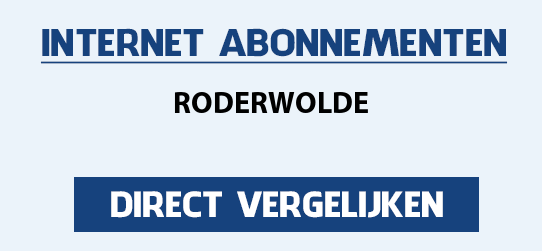 internet vergelijken roderwolde