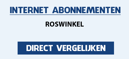 internet vergelijken roswinkel