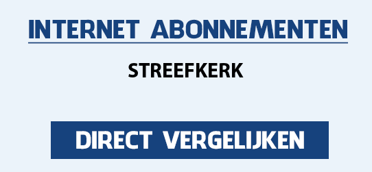 internet vergelijken streefkerk