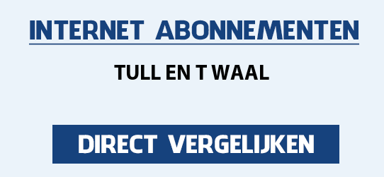 internet vergelijken tull-en-t-waal
