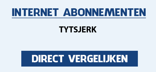internet vergelijken tytsjerk