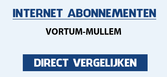 internet vergelijken vortum-mullem