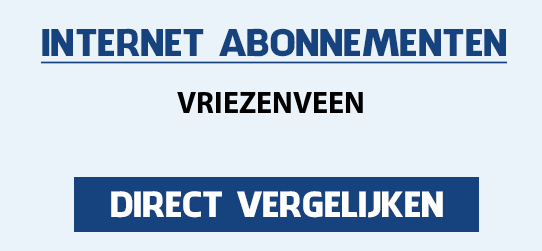 internet vergelijken vriezenveen