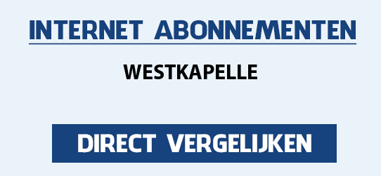 internet vergelijken westkapelle