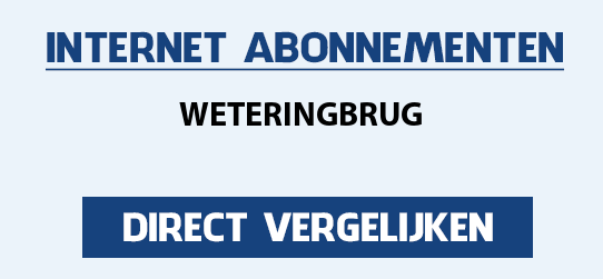 internet vergelijken weteringbrug
